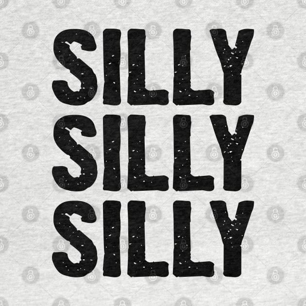 Silly Silly Silly v2 by Emma